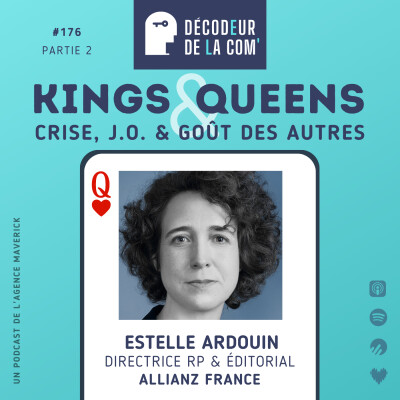 Crise, JO et goût des autres | Estelle Ardouin, directrice RP & Editorial, Allianz France | Ep 176 Kings & Queens cover