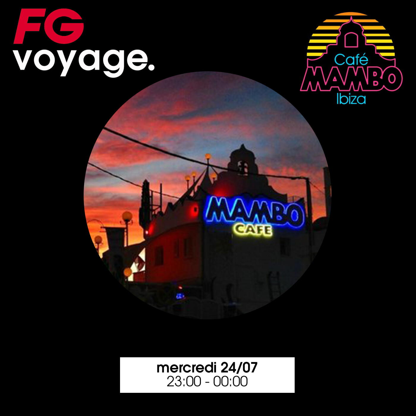 FG VOYAGE AU CAFÉ MAMBO D'IBIZA