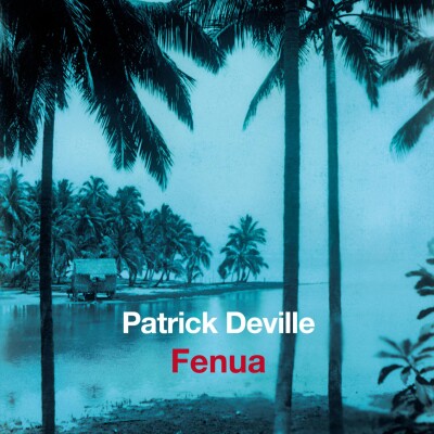Patrick Deville - Fenua cover