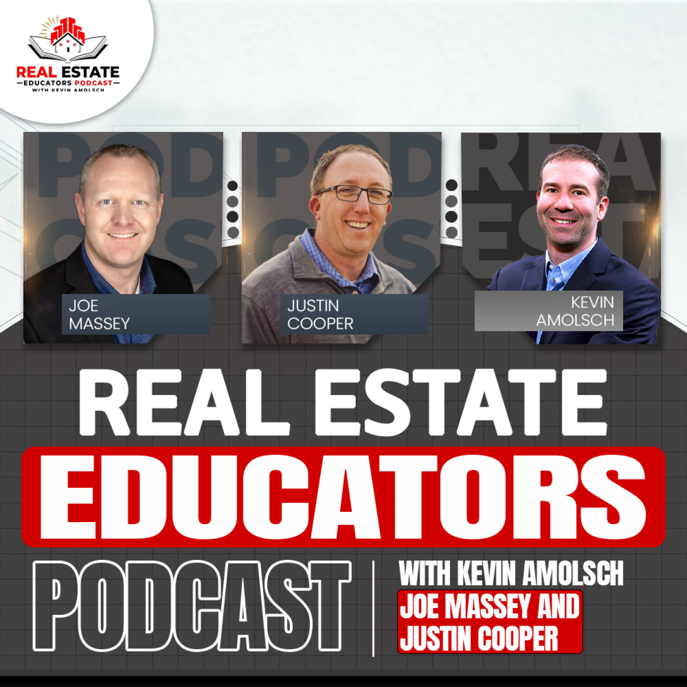 Real Estate Educators Podcast with Kevin Amolsch