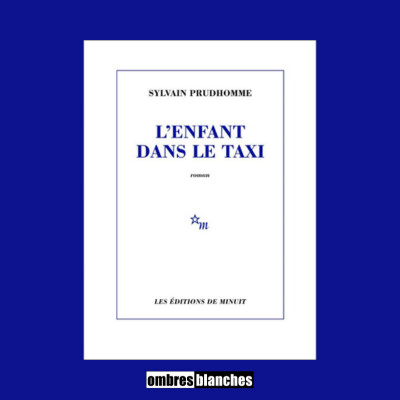Sylvain Prudhomme → L’enfant dans le taxi cover