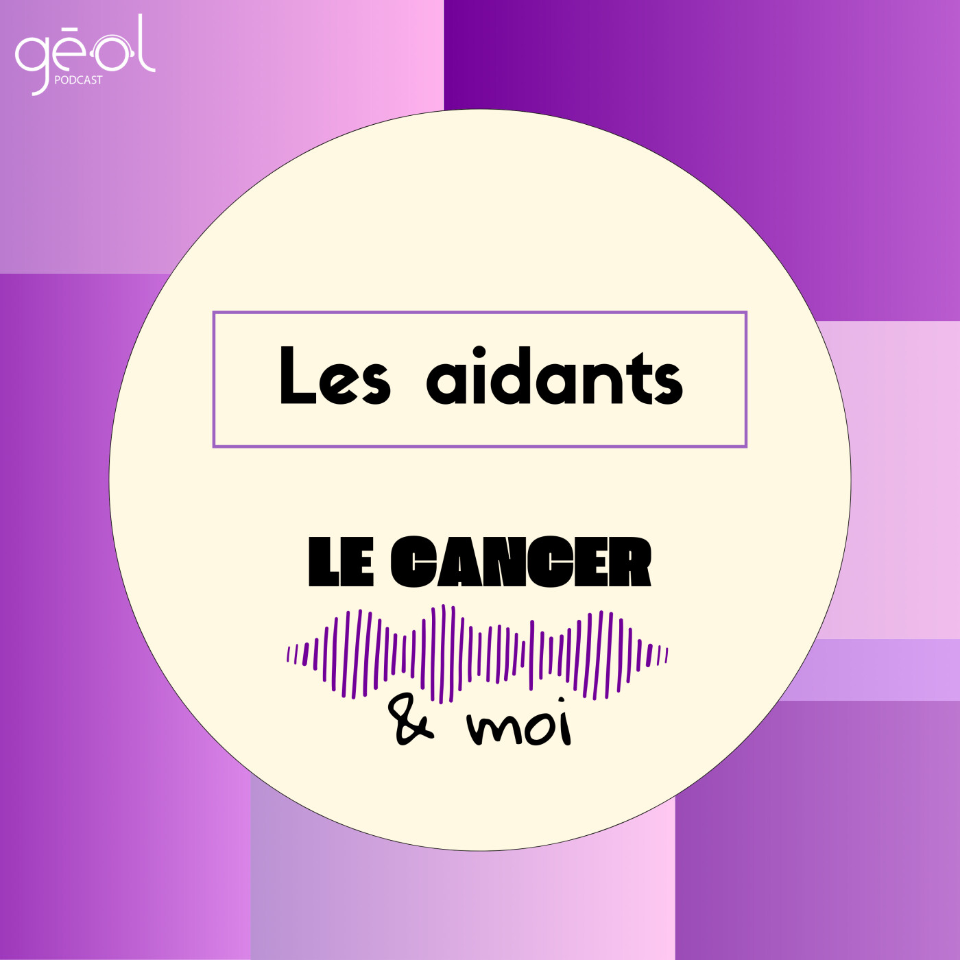 Le Cancer & Moi – « Les aidants » (teaser épisode 2)