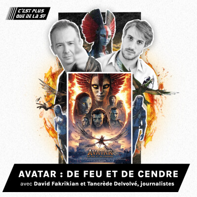 Avatar : De Feu et de Cendres montre t’il les limites de James Cameron ? Débats #275 cover