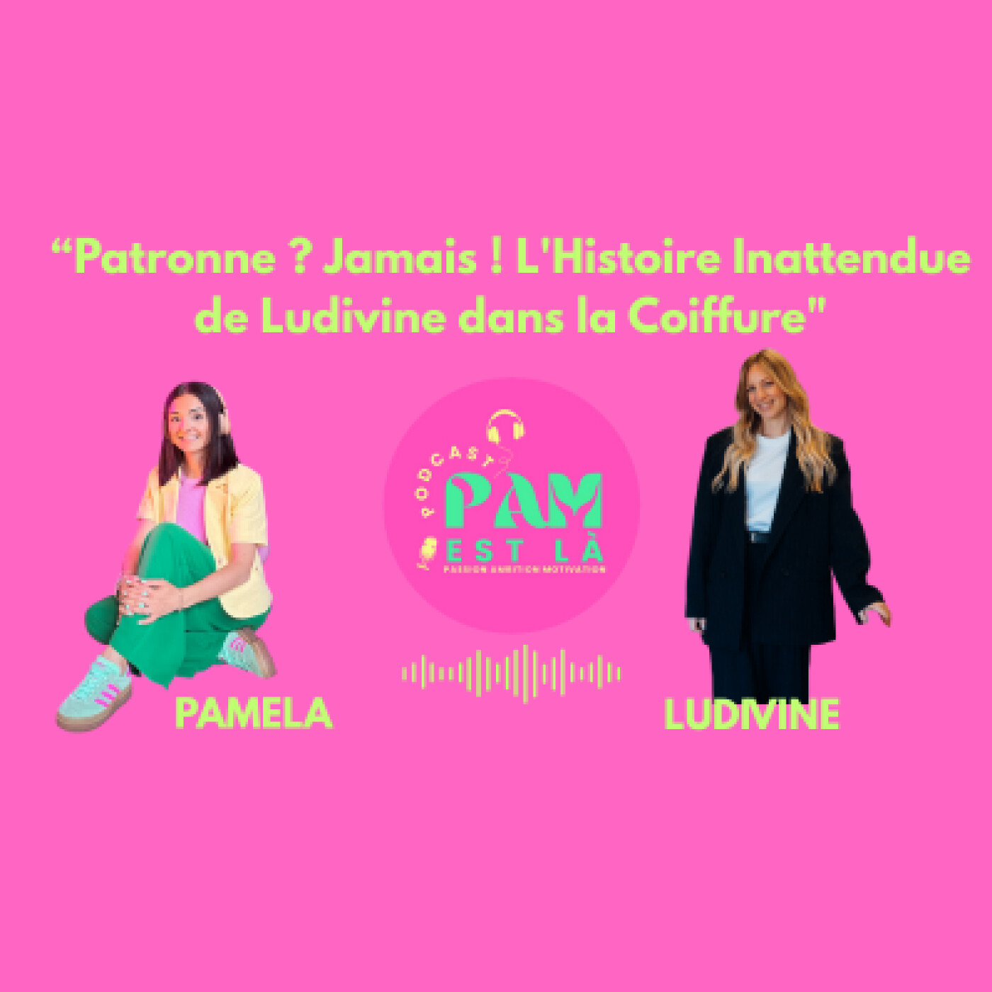 Podcast PAM est là