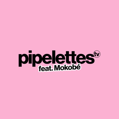 Les Pipelettes x Mokobé cover