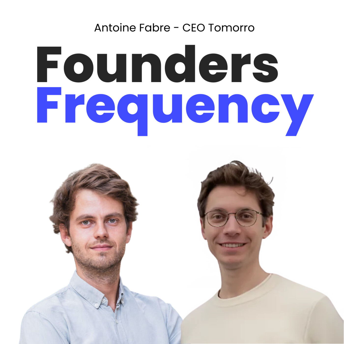 %234 Antoine Fabre, co-fondateur de Tomorro : transformer la gestion des contrats grâce à l’IA