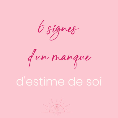 6 signes d'un manque d'estime de soi cover