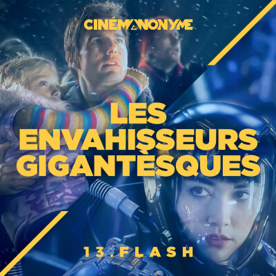13 - [FLASH] - Les Envahisseurs Gigantesques cover