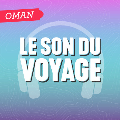 Le Son du Voyage - Oman cover