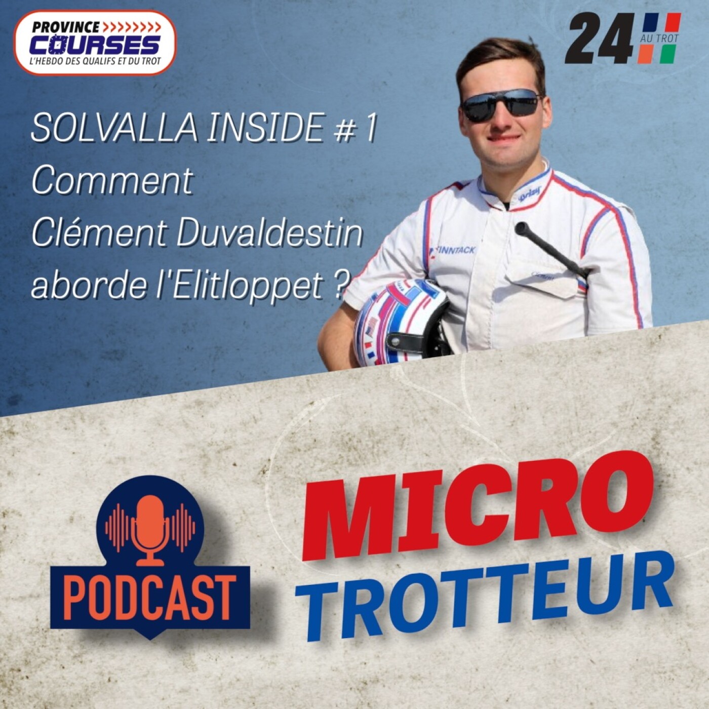 SOLVALLA INSIDE # 1 - Comment Clément Duvaldestin aborde l'Elitloppet ? episode artwork