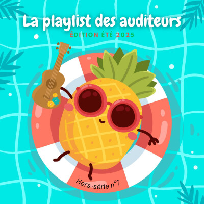 La playlist des auditeurs : édition été 2025 cover