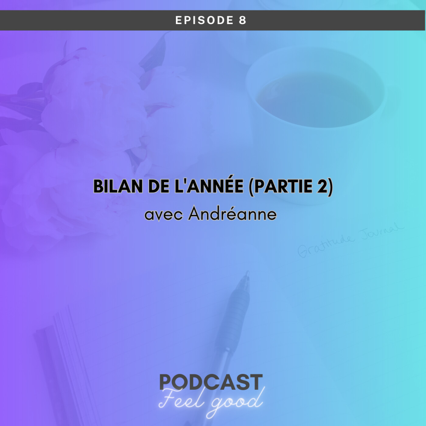 Le Podcast Feel Good