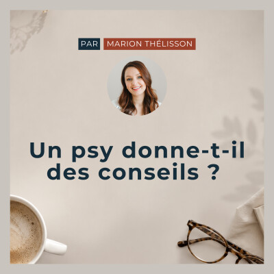 Un psychologue donne-t-il des conseils ? cover