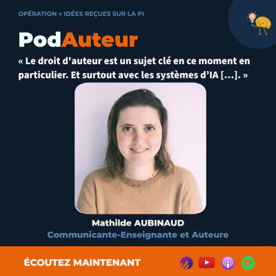 Idée reçue sur la Propriété Intellectuelle avec Mathilde Aubinaud cover