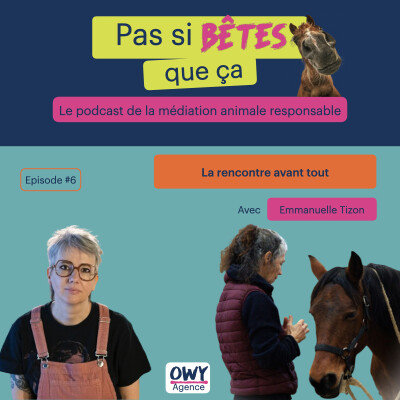 Episode 6 - Emmanuelle Tizon, praticienne en médiation équine cover