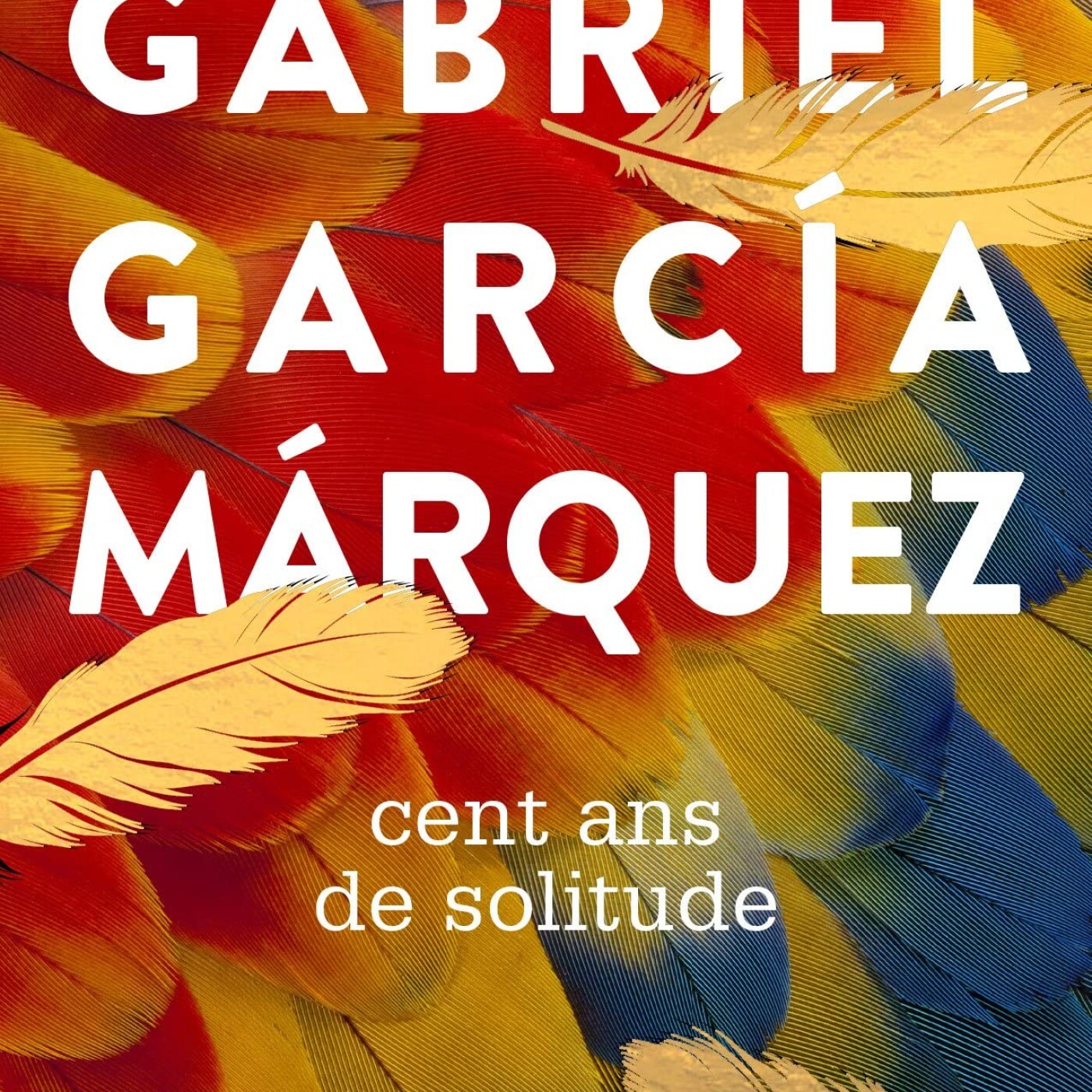 RECETTE D'UN CHEF D'OEUVRE #1 : CENT ANS DE SOLITUDE DE GABRIEL GARCIA MARQUEZ