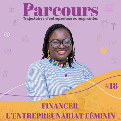 Parcours EP #18 - Financer l'entrepreneuriat féminin - Evelyne Dioh (WIC Capital) cover