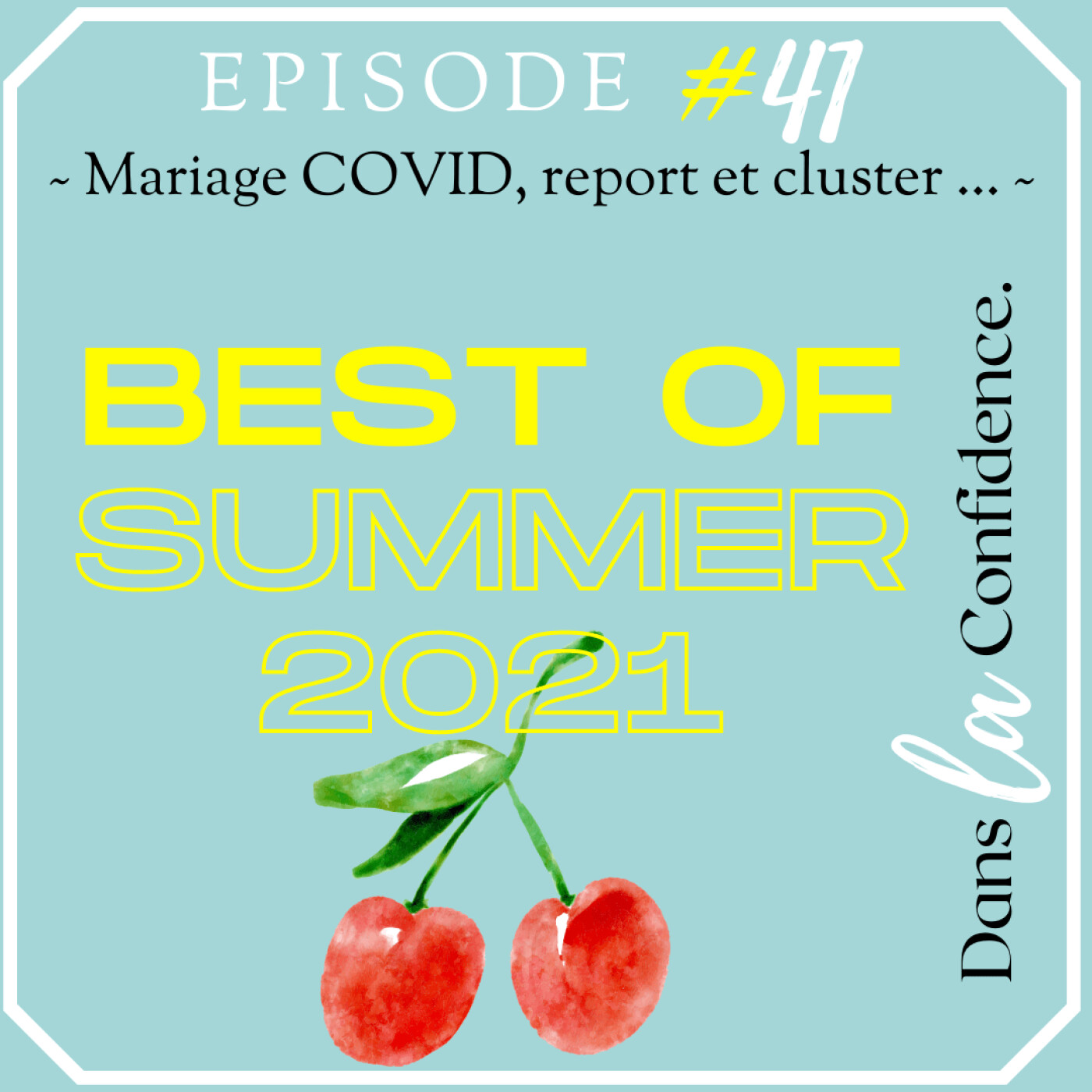 Podcast MARIAGE - Dans la Confidence