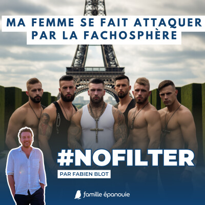 Ma femme se fait attaquer par la fachosphère cover