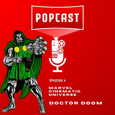 EP 4 : Marvel Cinematic Universe - Doctor Doom cover