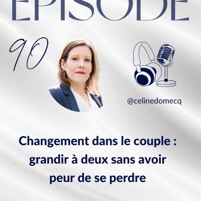 Changement dans le couple : grandir à deux sans avoir peur de se perdre cover