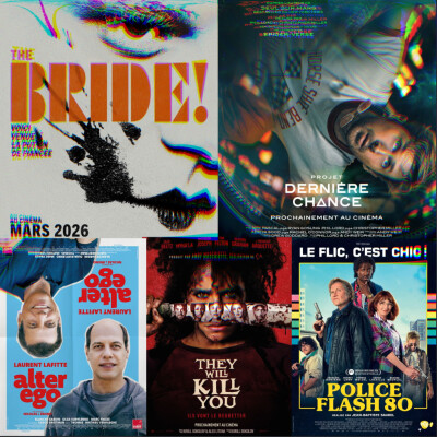 MARS 2026 : 👰🏻The Bride !, 🚀Projet Dernière Chance, 👨🏻‍🦲👨🏻‍🦱Alter ego, 🪓They Will Kill You & 🚨 Police Flash 80 cover