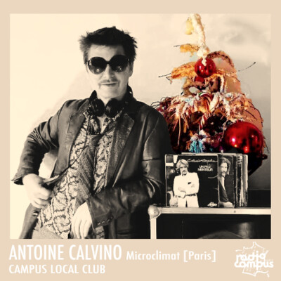 ANTOINE CALVINO | Campus Local Club, mixtape #3 Collectif Microclimat cover