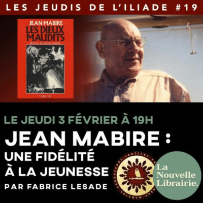 Les Jeudis de l'ILIADE #19 - Jean Mabire, une fidélité à la jeunesse cover