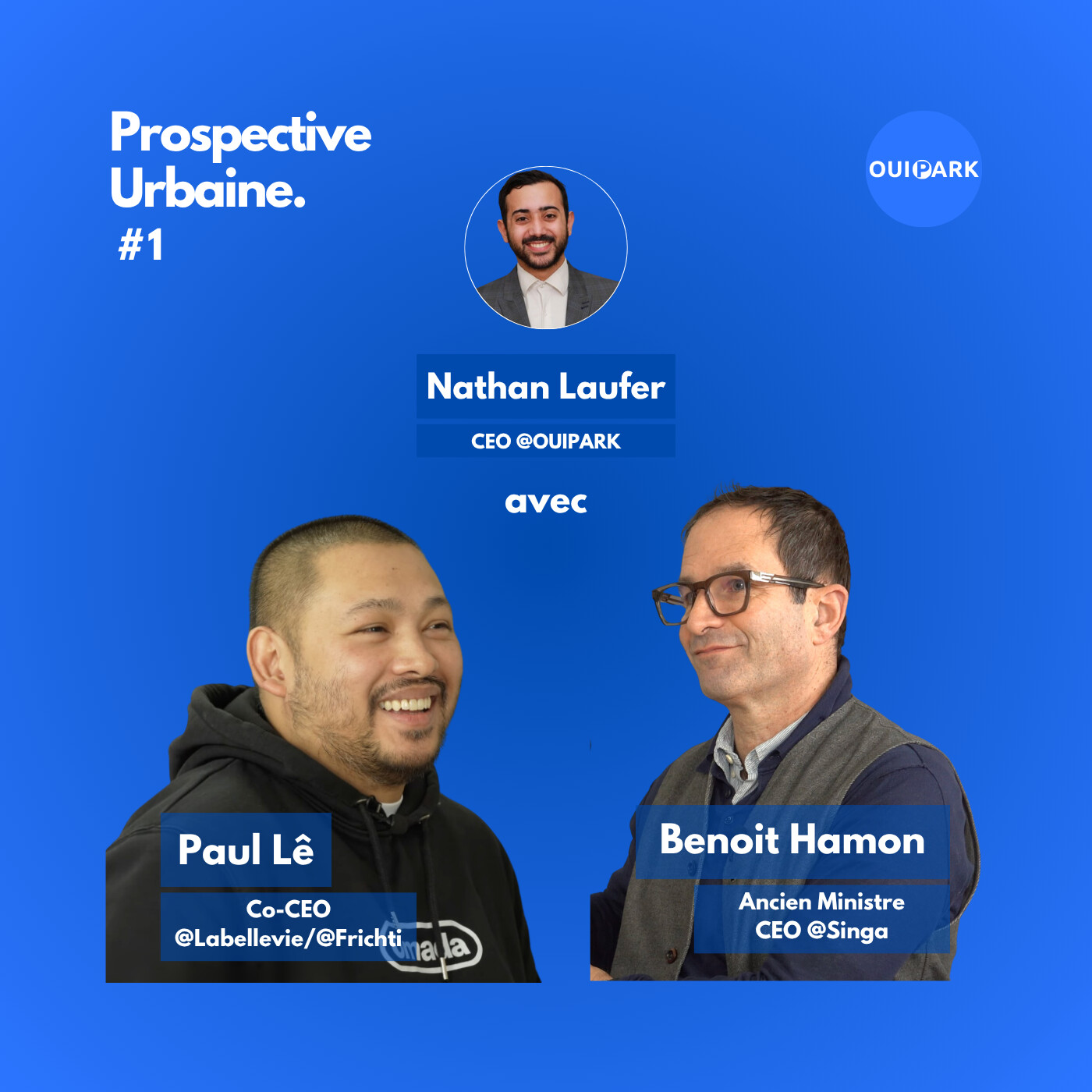 Prospective Urbaine %231 – Benoit Hamon x Paul Lê
