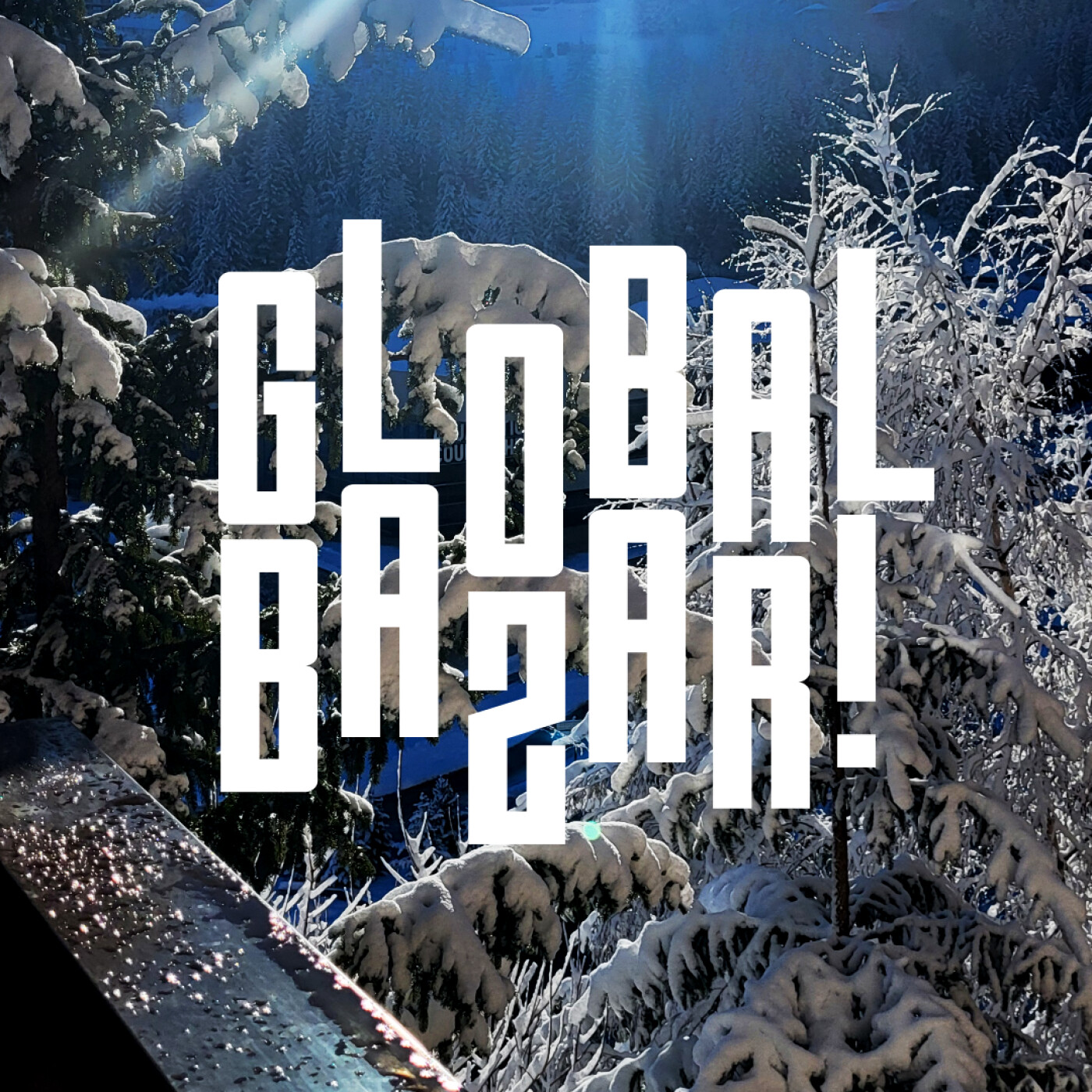 Fantaz – Global Bazar! %2335 – Darkside, Stylo G, Badda General, Al-Qasar, Jialing, Cesco, Abadir&%238230;