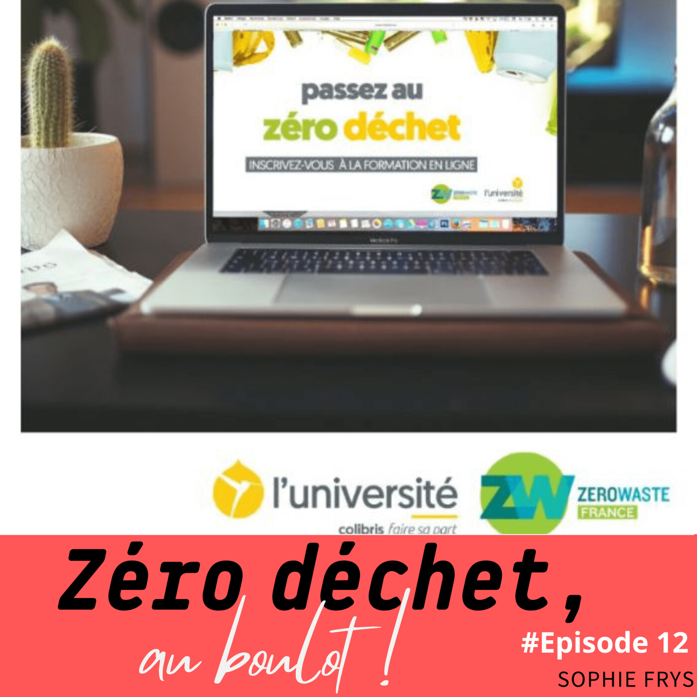 Zéro déchet, au boulot !