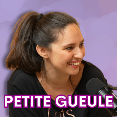 EP07 Petite Gueule - comment se réinventer sans se perdre ? cover