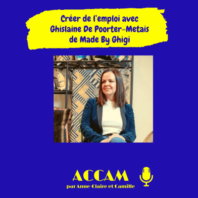 *06 Les Dé'Clics d'ACCAM - Créer de l’emploi avec Ghislaine De Poorter-Metais cover