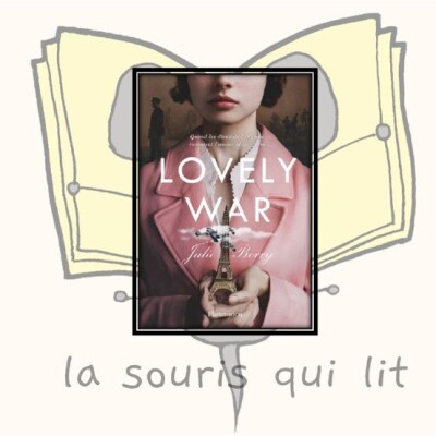 Amour, guerres et divinités (Lovely War//Julie Berry) cover