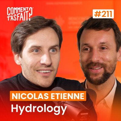 Extrait #211 - Comment Nicolas Etienne (Hydrology) a fait pour transformer l’hydratation en plaisir ? cover