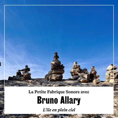 La Petite Fabrique Sonore avec Bruno Allary cover