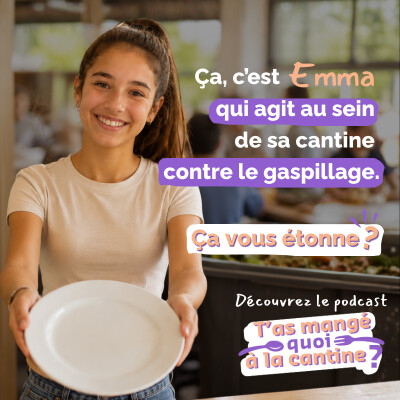 EPISODE 6 : « À la cantine, on gaspille vraiment autant ? » cover