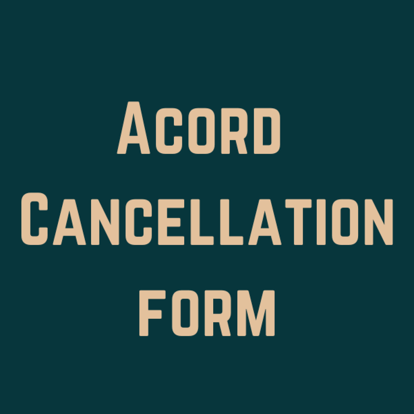Everything You Need to Know About the ACORD Cancellation Form podcast artwork
