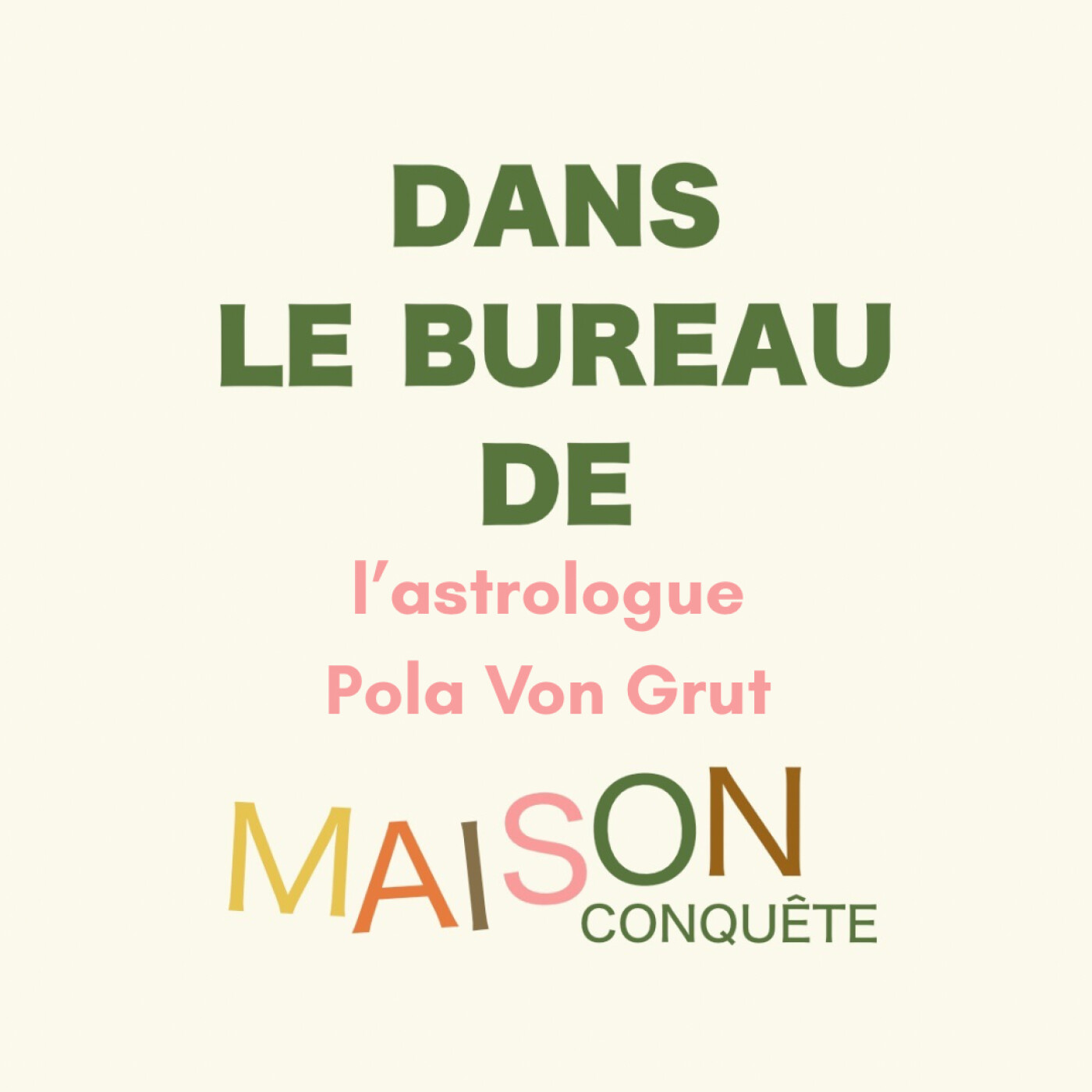 #6 : Dans le bureau de l'astrologue Pola Von Grut