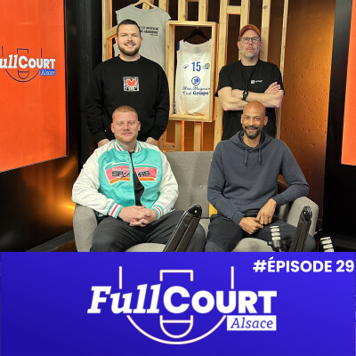FullCourt Alsace #29 -  SIG en patron, l'ASA ne s'arrête plus ! Des victoires importantes! cover