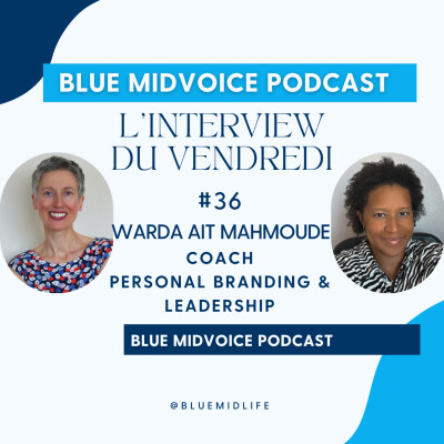 Blue MidVoice Episode 36 : Warda Aït Mahmoude cover