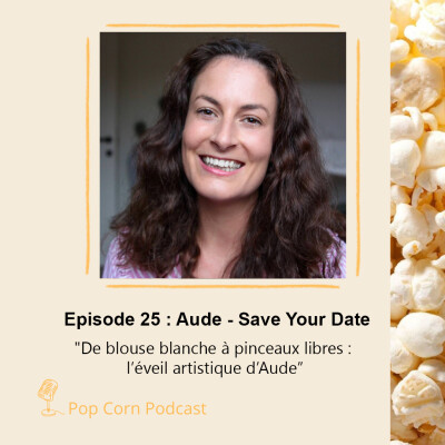 Episode 25. Vivre de sa passion artistique tout en restant médecin : le témoignage d’Aude cover