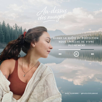 05 – Quand la quête de perfection nous empêche de vivre pleinement cover