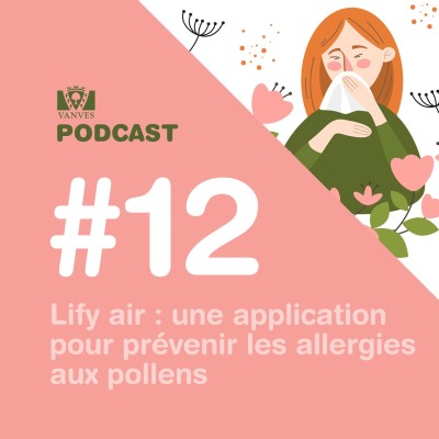 Lify air : une application pour prévenir les allergies aux pollens cover