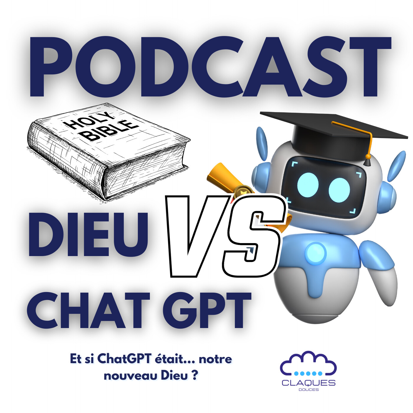 👉 Dieu vs ChatGPT : qui a les vraies réponses ? | Podcast Les Claques Douces episode artwork