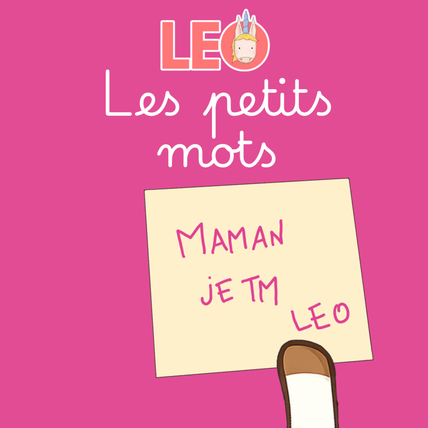 Leo la licorne - des histoires d’émotions et de confiance en soi pour les 3-7 ans