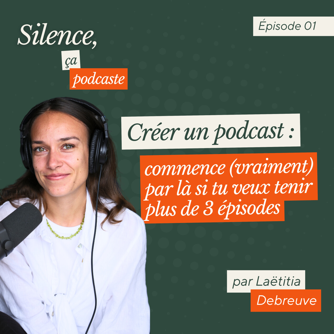 Silence, ça podcaste ! - Pour créer et lancer ton podcast en 2026