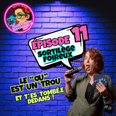 Le "ou" est un trou... et désolé de te l'apprendre : t'es tombé.e dedans ! cover