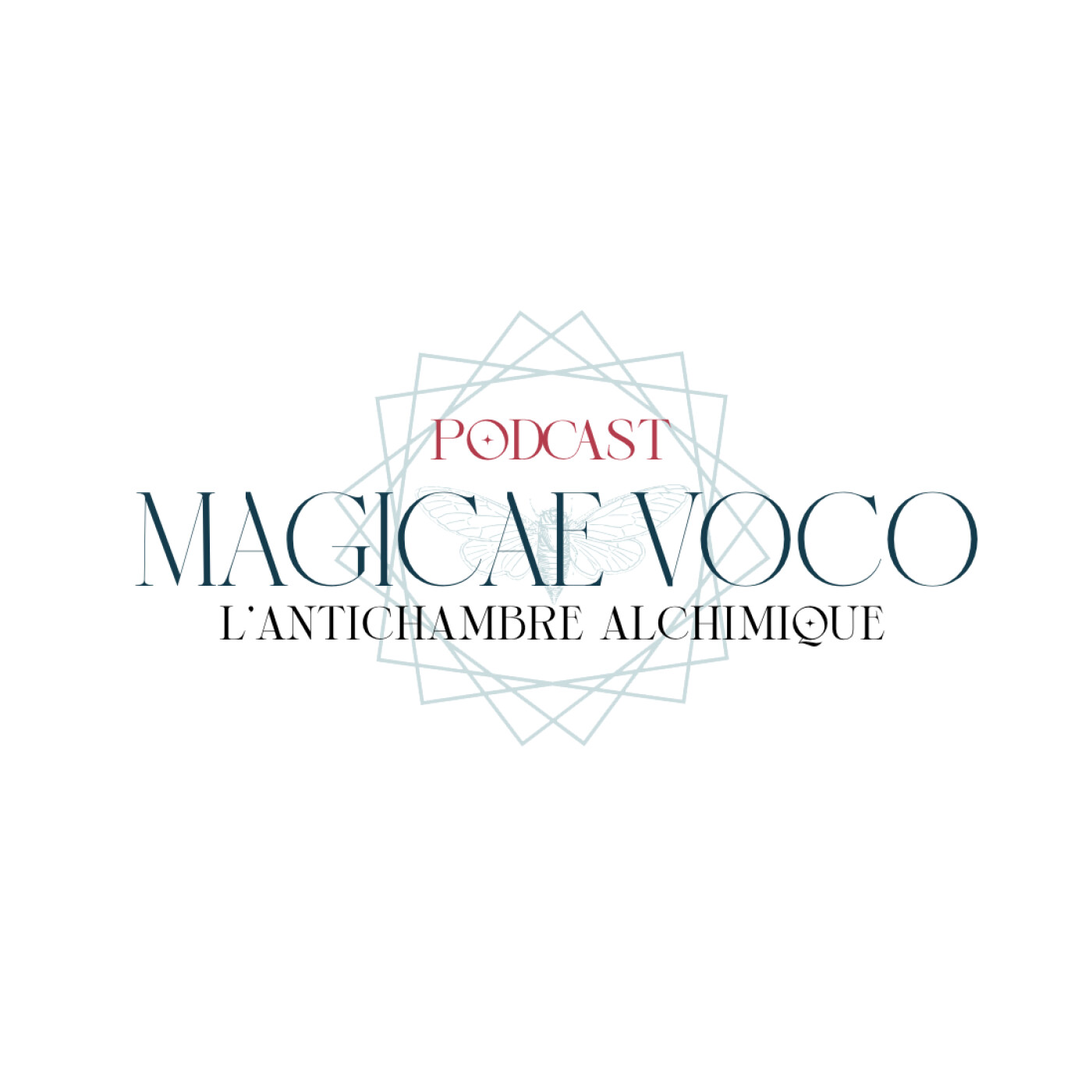 MAGICAE VOCO - L'Antichambre Alchimique podcast artwork