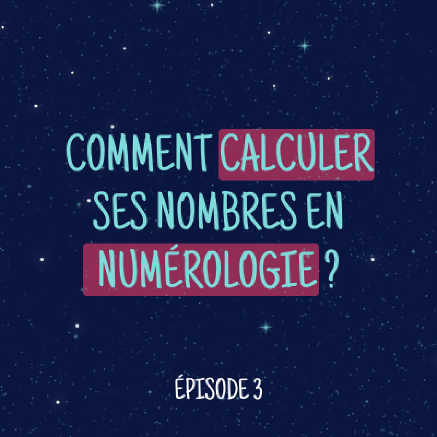Calculer ses nombres en numérologie ! episode artwork